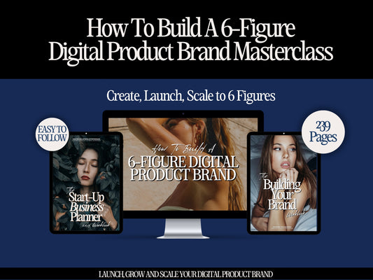 Building a 6-Figure Digital Product Brand