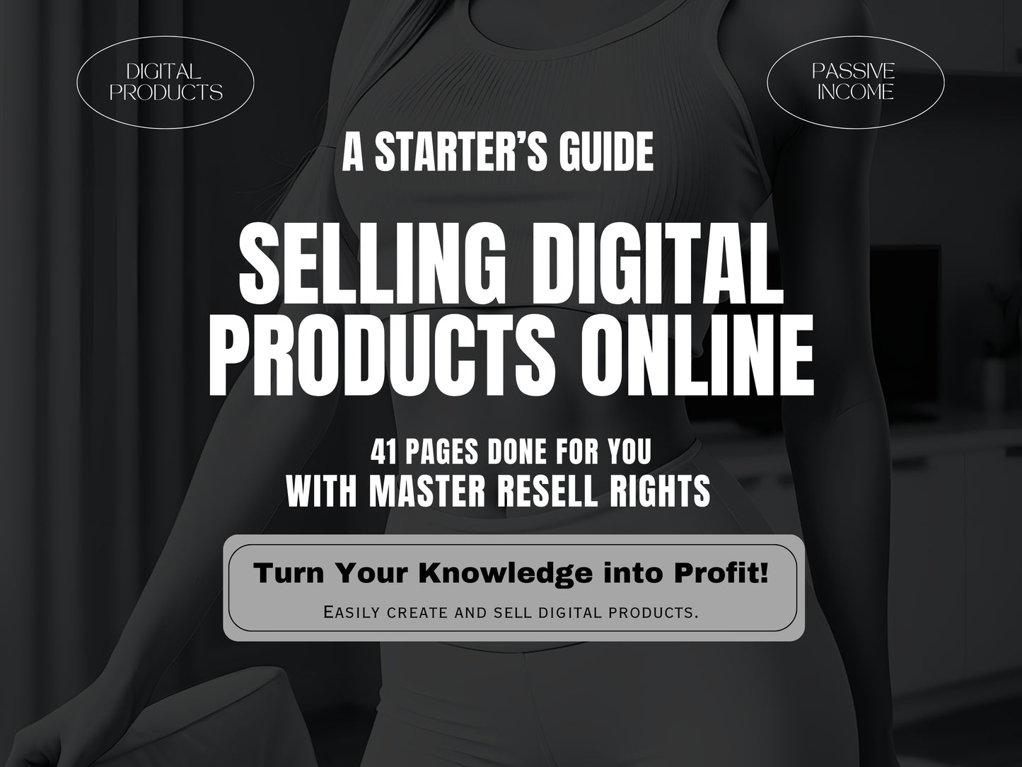 A Starter's Guide To Selling Digital Products Online